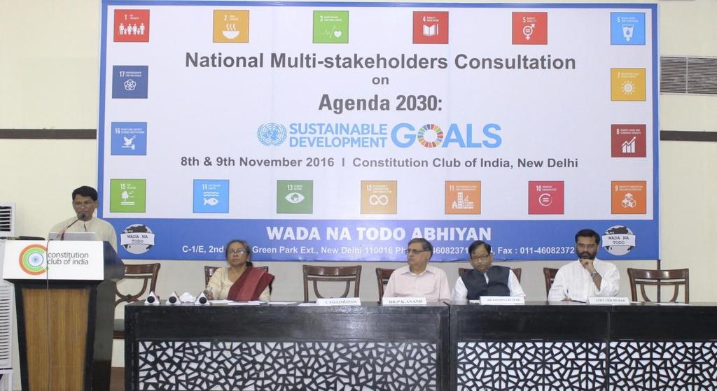 NATIONAL MULTI-STAKEHOLDER CONSULTATION ON SDGS National multi-stakeholder Consultation on SDGS was organized by the WNTA on 8 th & 9 th November 2016 at Constitution Club of India, New Delhi.