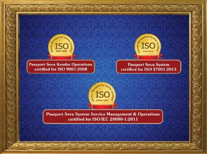 Meeting ISO Standards Passport Seva achieved triple ISO certifications in 2015 ISO 9001:2008 Passport Seva Kendra Operations ISO/IEC