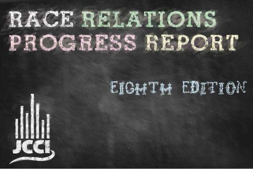 MESSAGE TO THE COMMUNITY Welcome to the 8 th edition of the Race Relations Progress Report.