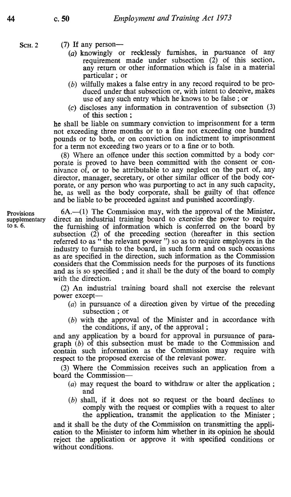 44 c. 50 Employment and Training Act 1973 SCH. 2 Provisions supplementary to s. 6.