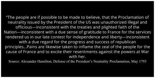 Document 9 (A) Based on the document, what lines does Hamilton describe the American people s view on the Proclamation of Neutrality?