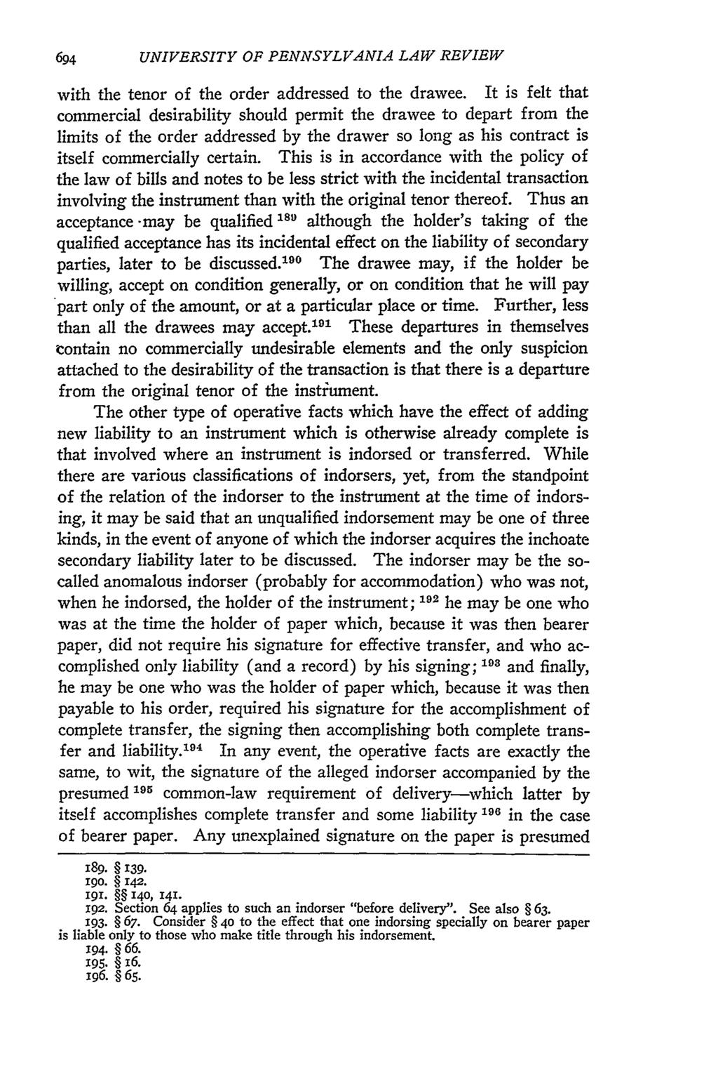 694 UNIVERSITY OF PENNSYLVANIA LAW REVIEW with the tenor of the order addressed to the drawee.