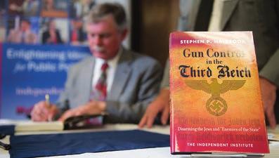 The INDEPENDENT 5 Events Lessons from Nazi Gun Control ill the U.S. government require gun Wowners to wear electronic bracelets that would enable only registered owners to activate their firearms?