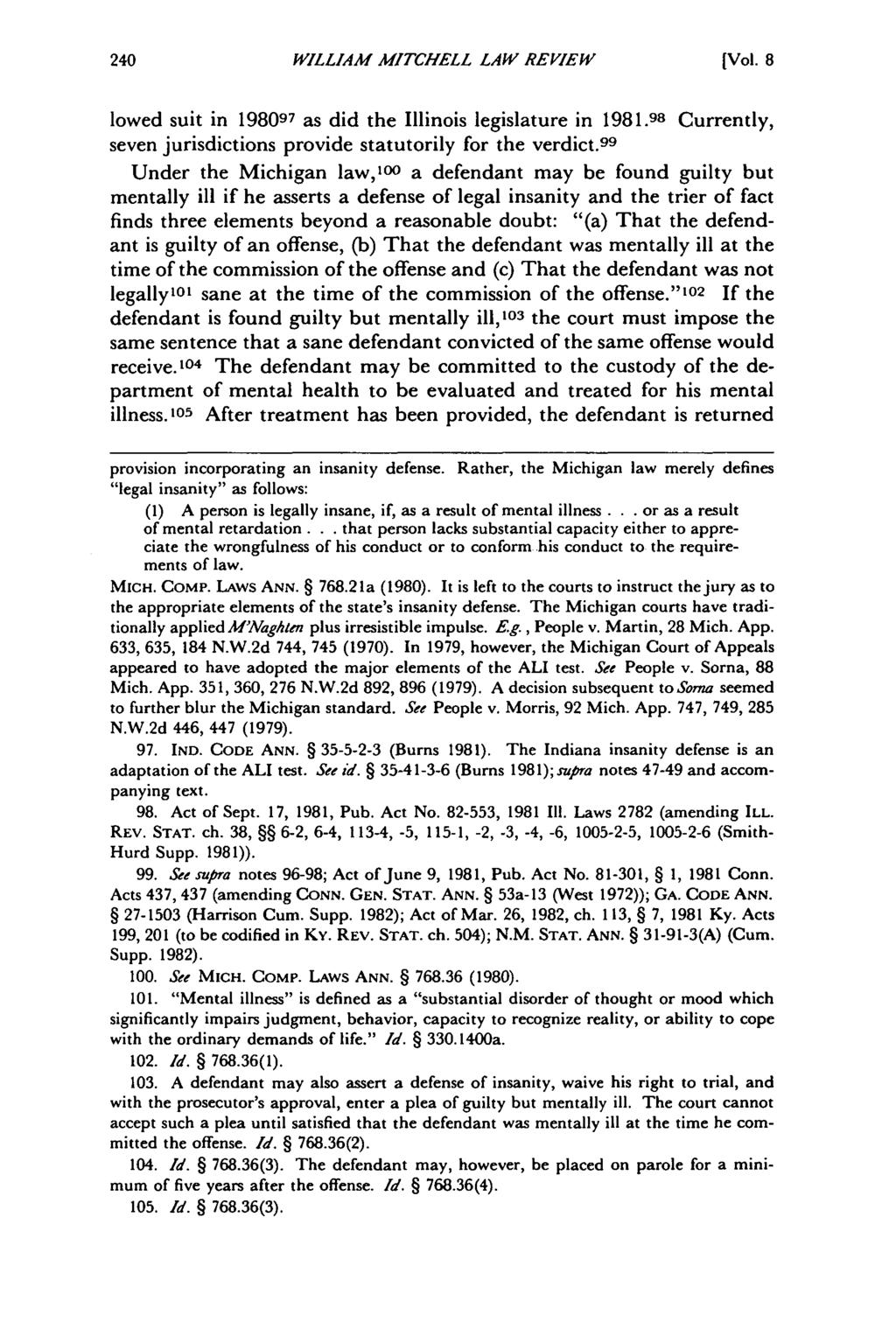 William Mitchell Law Review, Vol. 8, Iss. 1 [1982], Art. 4 WILLIAM MITCHELL LAW REVIEW [Vol. 8 lowed suit in 198097 as did the Illinois legislature in 1981.