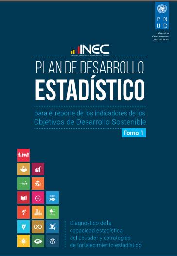 Statistical development plan for the reporting of indicators of Sustainable Development Goals Identifying through the national statistical production, useful statistical operations and administrative