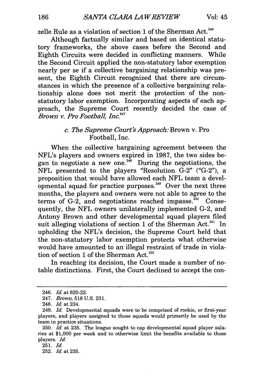 186 SANTA CLARA LA W REVIEW Vol: 45 zelle Rule as a violation of section 1 of the Sherman Act.