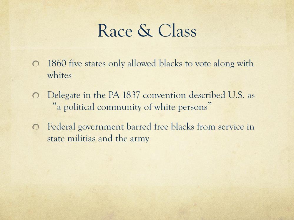 5 NE states allowed blacks to vote 1835 in PA had