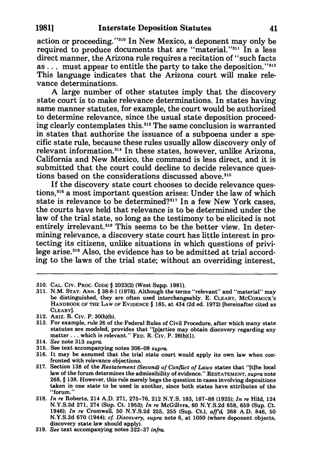 19811 Interstate Deposition Statutes 41 action or proceeding. " 310 In New Mexico, a deponent may only be required to produce documents that are "material.