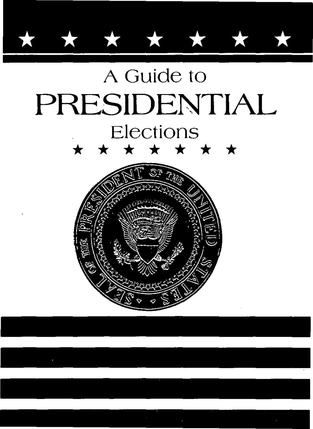 A Guide to PRESIDENTIAL