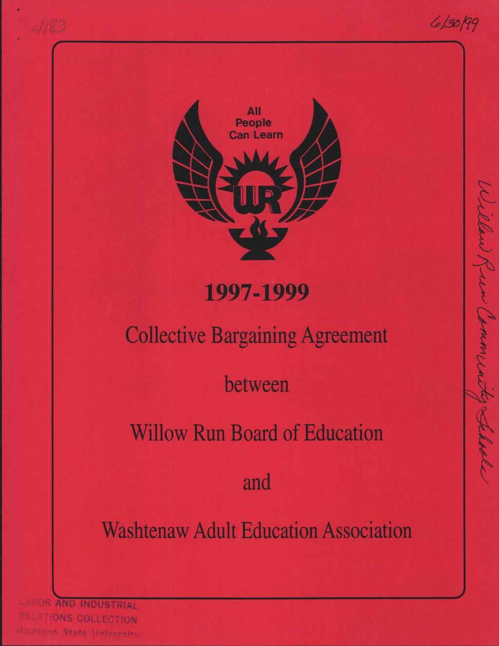 All People Can Learn 1997-1999 Collective Bargaining Agreement between Willow Run