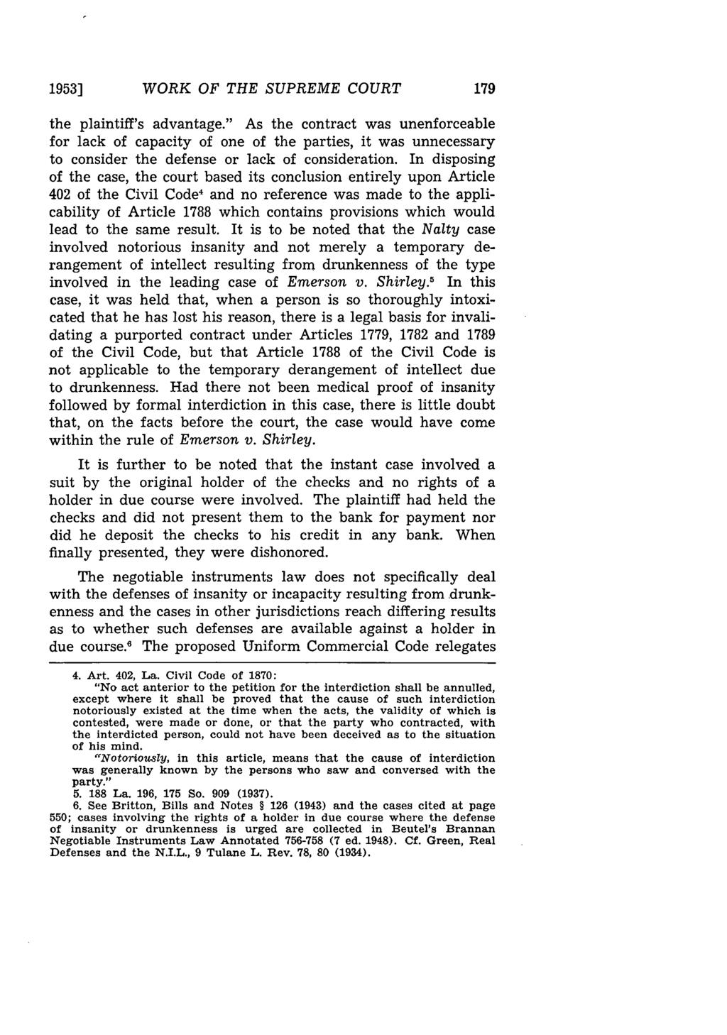 1953] WORK OF THE SUPREME COURT the plaintiff's advantage.