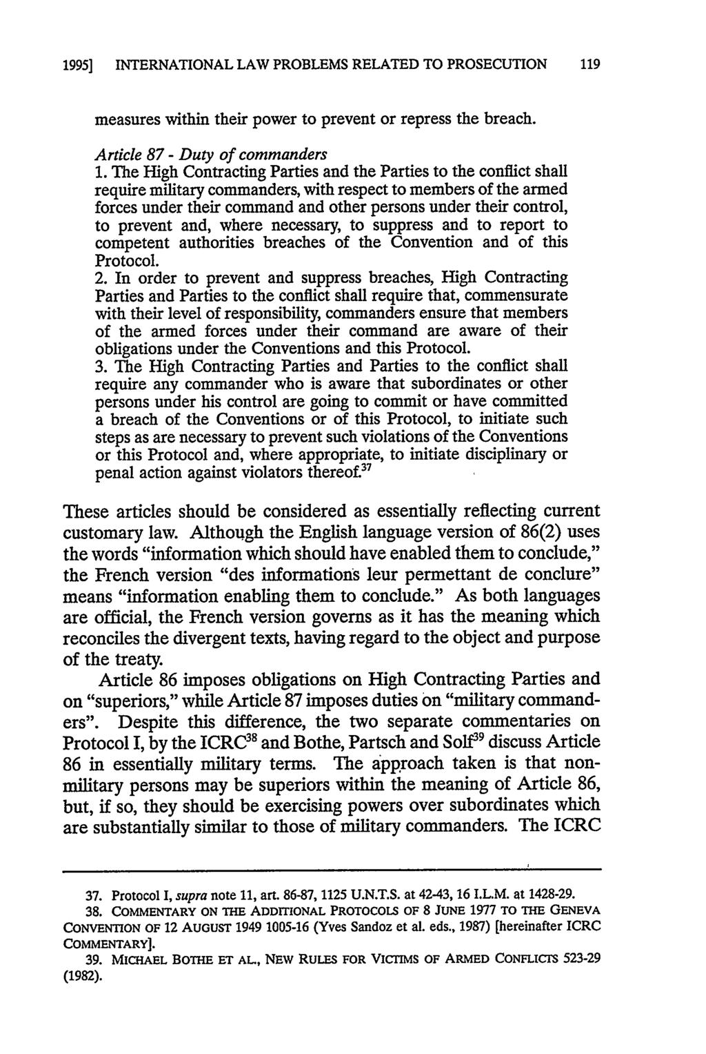 1995] INTERNATIONAL LAW PROBLEMS RELATED TO PROSECUTION 119 measures within their power to prevent or repress the breach. Article 87- Duty of commanders 1.