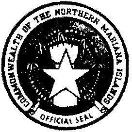 'T J{ouse of presentatives NORTHERN MARIANAS COMMONWEALTH LEGISLATURE P.O. Box 500586 Saipan, MP 96950 Public Law No. 17-62 December 1, 2011 The Honorable Eloy S.
