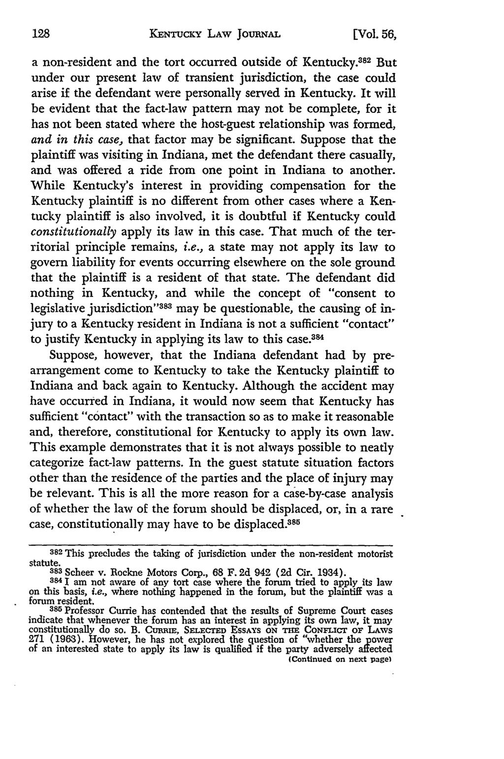 KENTUCKY LAW JoUmVAL [Vol. 56, a non-resident and the tort occurred outside of Kentucky.