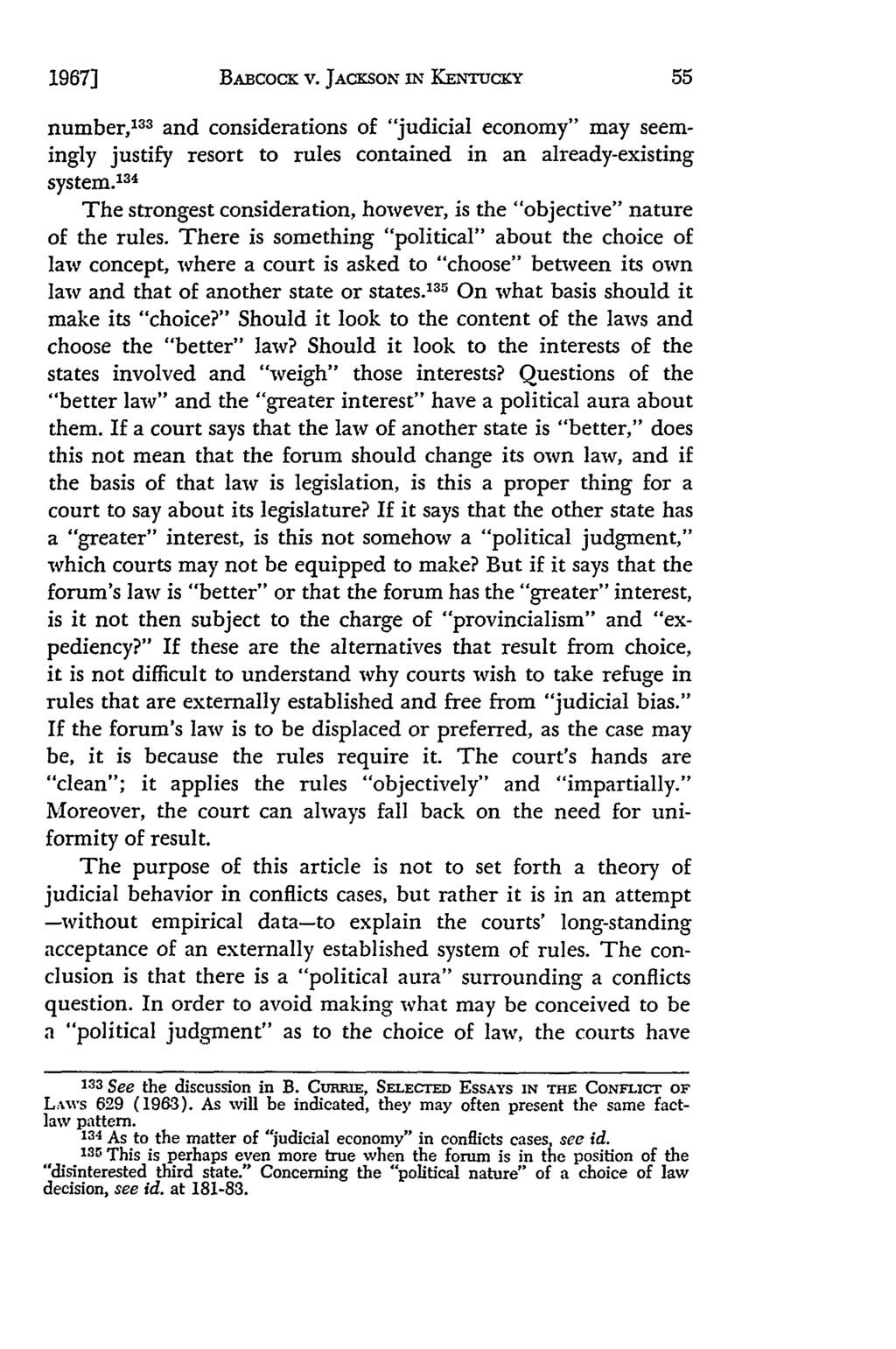 BABcocK v. JACKSON IN KEINUCKY number," 33 and considerations of "judicial economy" may seemingly justify resort to rules contained in an already-existing system.