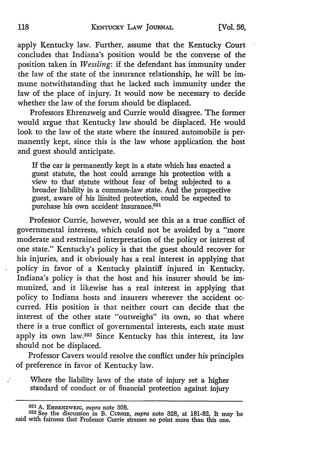 KENTUcKY LAW JouRNAL [Vol. 56, apply Kentucky law.