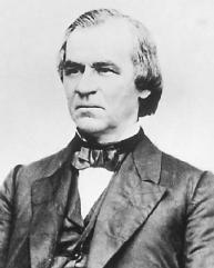 Andrew Johnson Lincoln s VP Became president in 1865, after