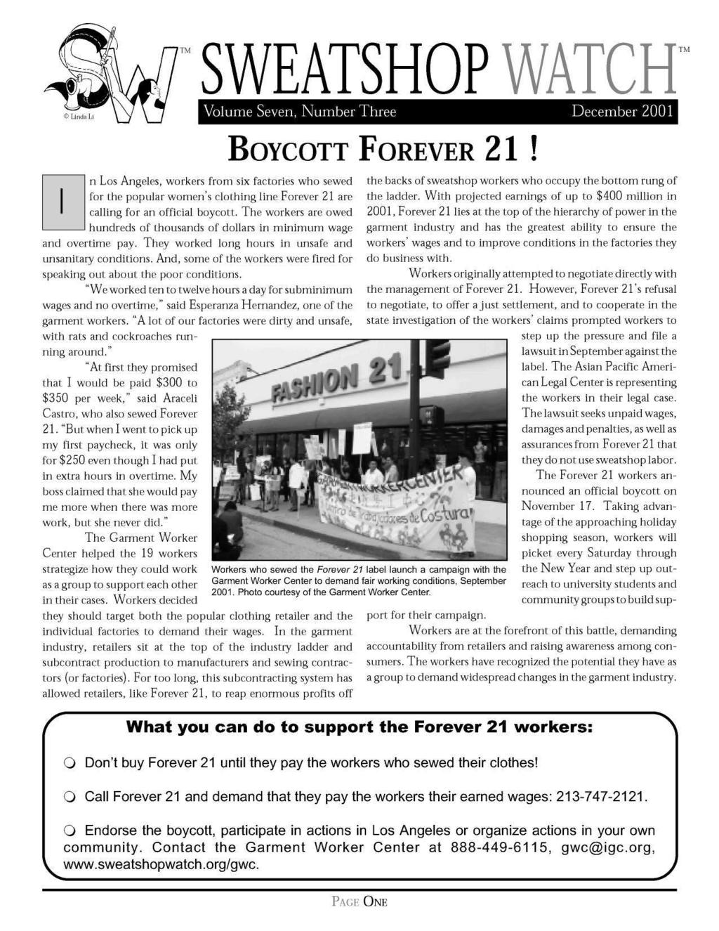 TM SWEATSHOP WATCH Volume Seven, Number Three December 2001 TM n Los Angeles, workers from six factories who sewed for the popular women s clothing line Forever 21 are calling for an official boycott.