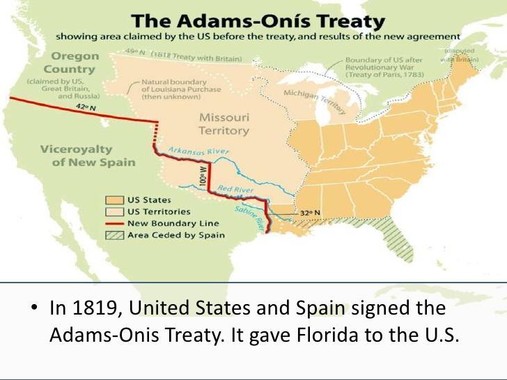 1. (1819) Adams-Onís Treaty :