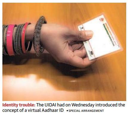 Prelims Focus Facts-News Analysis Page-8-Virtual Aadhaar ID: too little, too late?