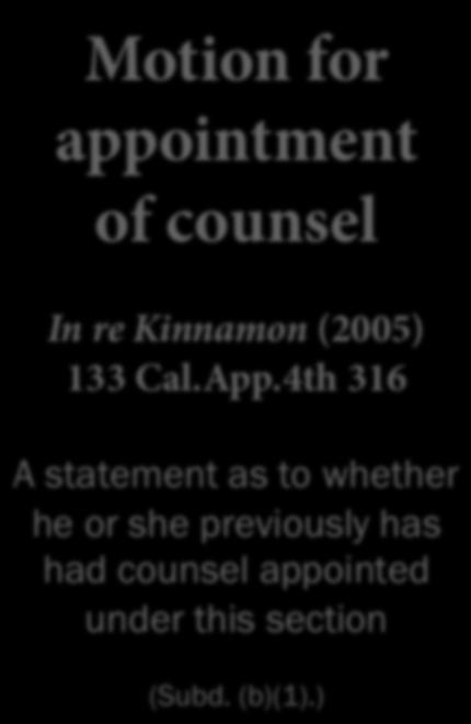 Motion for appointment of counsel In re Kinnamon (2005) 133 Cal.App.