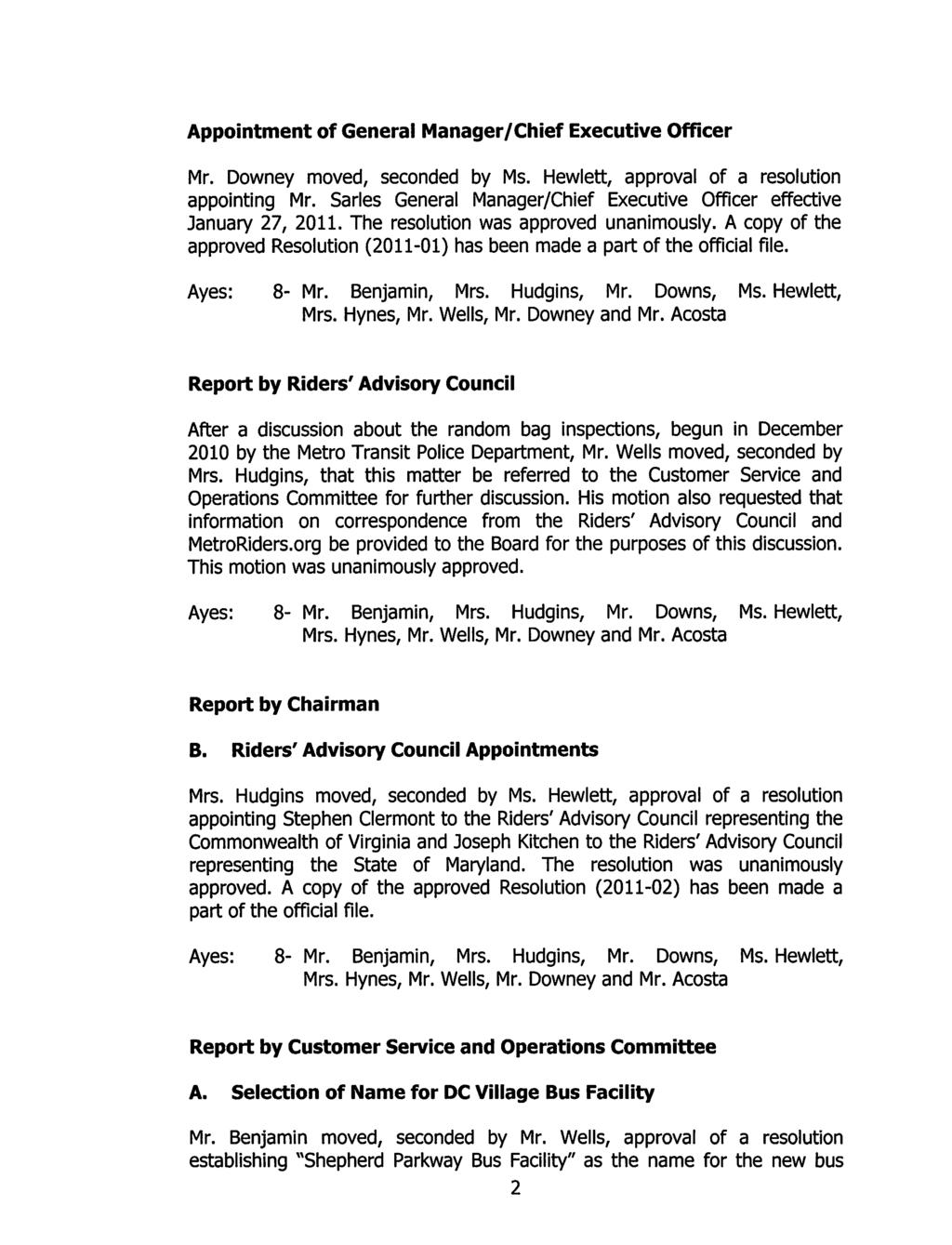 Appointment of General Manager/Chief Executive Officer Mr. Downey moved, seconded by Ms. Hewlett, approval of a resolution appointing Mr.