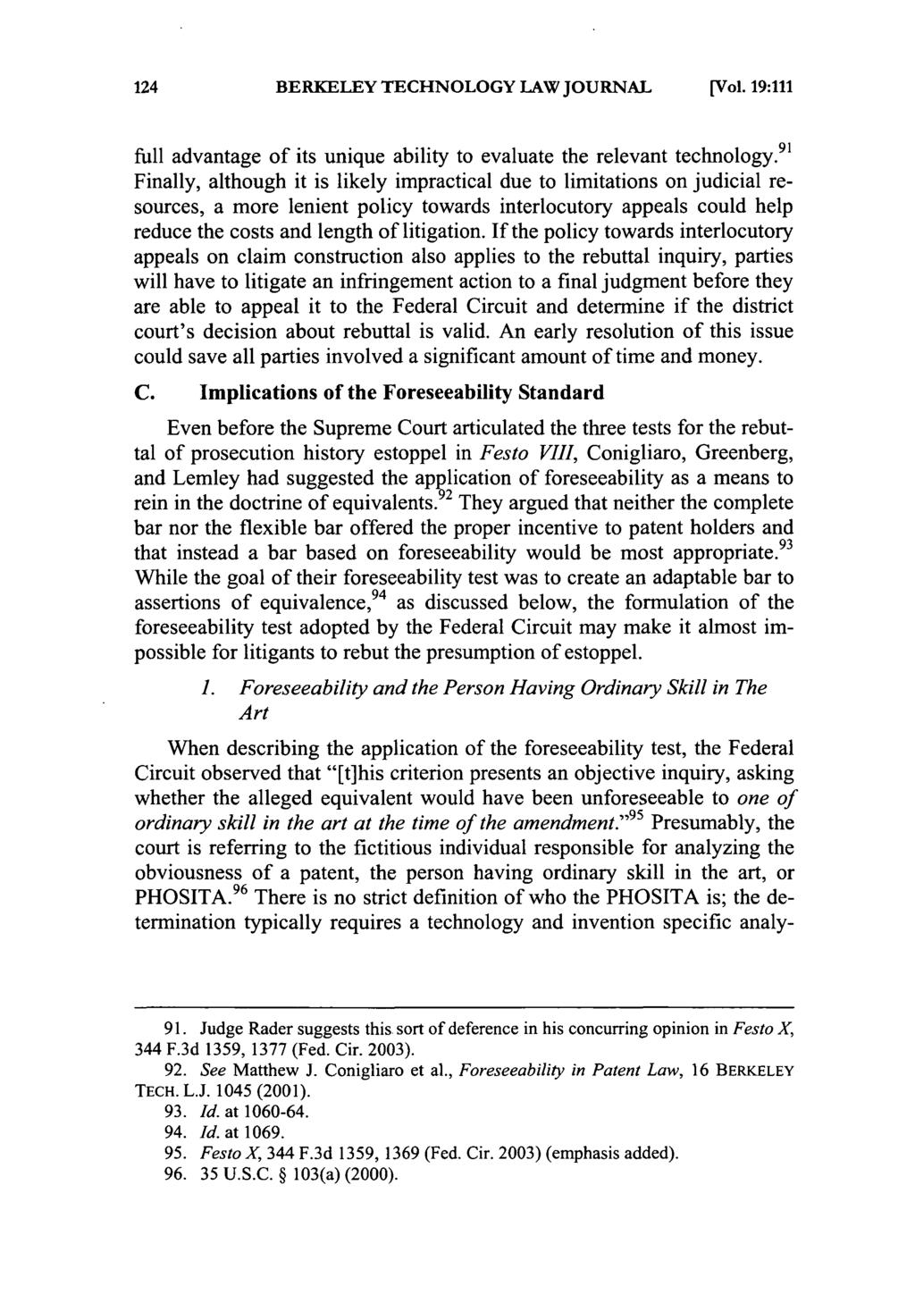 BERKELEY TECHNOLOGY LAW JOURNAL [Vol. 19:111 full advantage of its unique ability to evaluate the relevant technology.