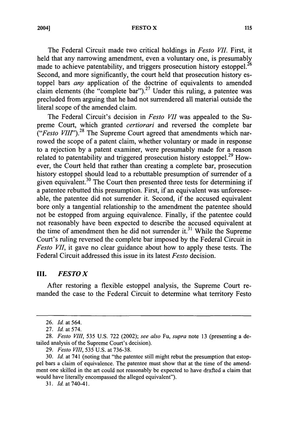 2004] FESTO X The Federal Circuit made two critical holdings in Festo VII.