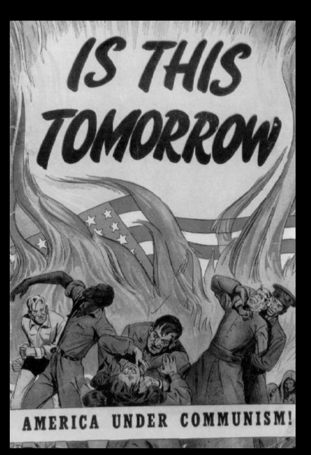 SS.7.C.2.11: 34. This poster was displayed in 1947, at the beginning of the Cold War.