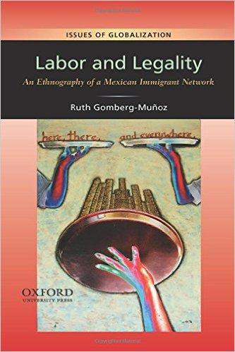 Labor And Legality: An Ethnography