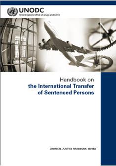 With the increase in international travel and migration, it has become progressively more common for countries around the world to convict and sentence foreign citizens to terms of imprisonment or