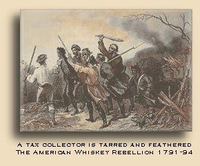 The Whiskey Rebellion In 1794, a region in western Pennsylvania REVOLTED over the whiskey tax Rebels began closing down court houses and attacking tax collectors.