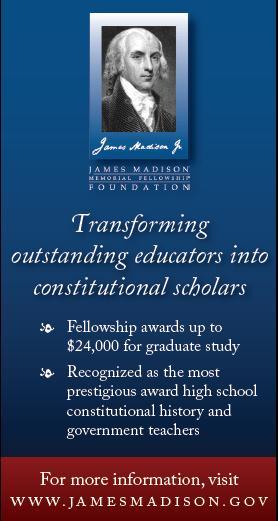 James Madison Memorial Fellowship Foundation Become a constitutional scholar Receive funding for a Master of Arts (MA) Master of Arts in Teaching (MAT) Master of Education (MEd) with an emphasis on