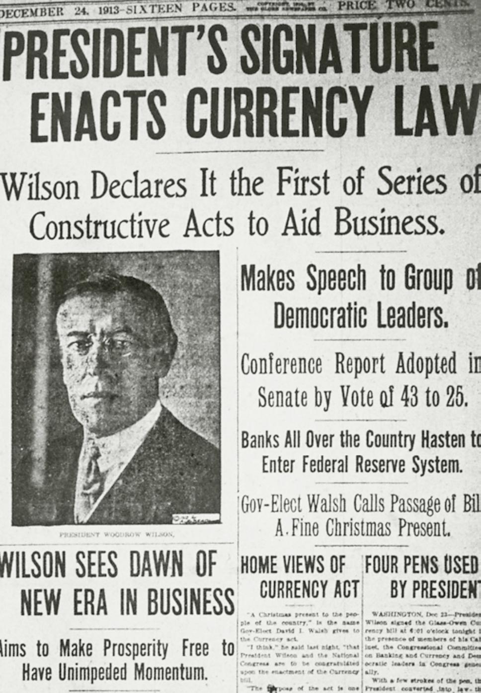 Woodrow Wilson s Progressivism The Federal Reserve Act the