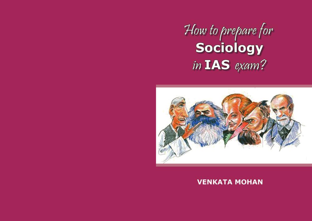 Venkata Mohan, author of Sociological Thought offers Sociology course with the following features: In 65+ sessions 45 sessions relevant to GS GS-relevant books on Modern India, Polity,