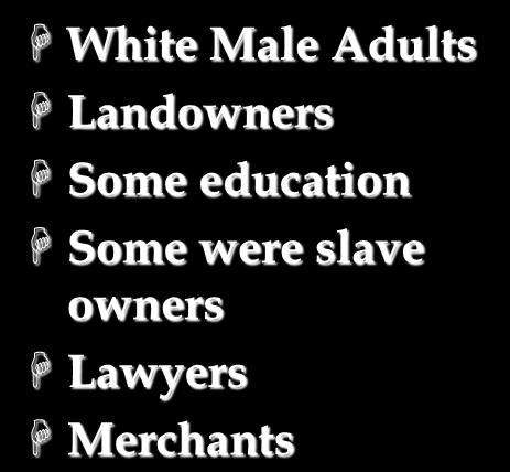 Snapshot of a Framer White Male Adults Landowners