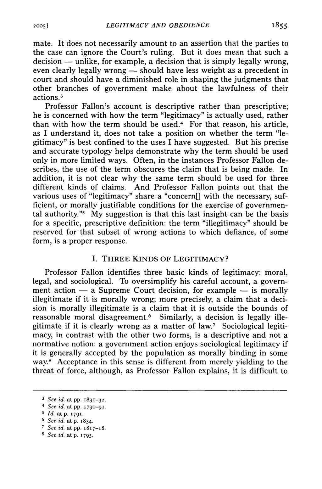 2005] LEGITIMACY AND OBEDIENCE 1855 mate. It does not necessarily amount to an assertion that the parties to the case can ignore the Court's ruling.