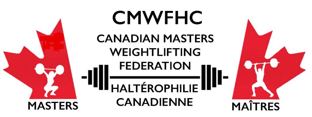 BY - LAWS OF THE CANADIAN MASTERS WEIGHTLIFTING FEDERATION HALTÉROPHILIE CANADIENNE