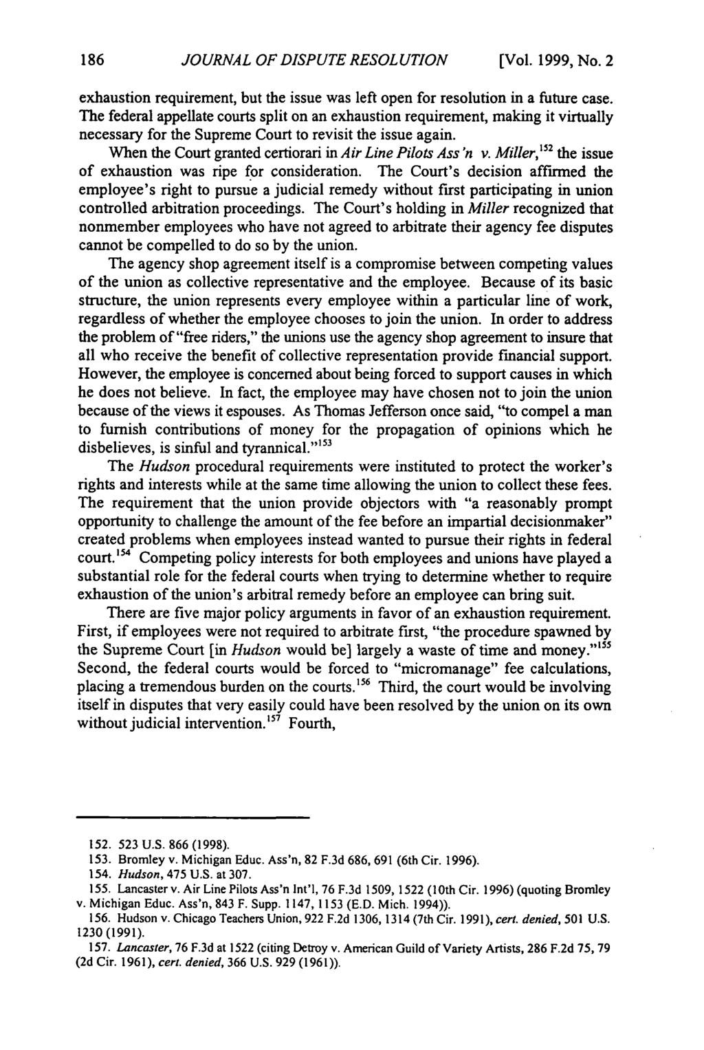 Journal of Dispute Resolution, Vol. 1999, Iss. 2 [1999], Art. 3 JOURNAL OF DISPUTE RESOLUTION [Vol. 1999, No. 2 exhaustion requirement, but the issue was left open for resolution in a future case.