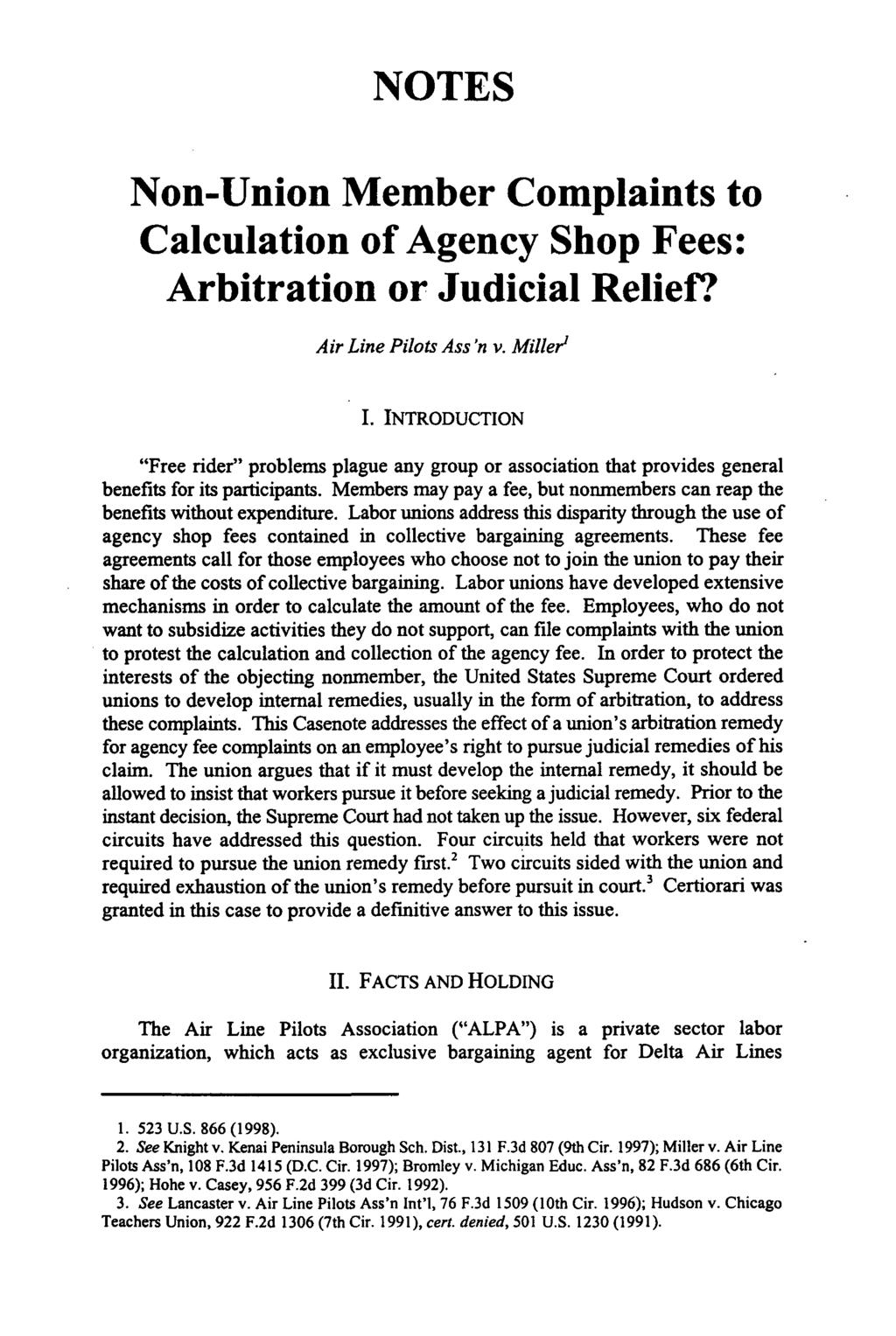 Ahrens: Ahrens: Non-Union Member Complaints to Calculation of Agency Shop Fees: NOTES Non-Union Member Complaints to Calculation of Agency Shop Fees: Arbitration or Judicial Relief?