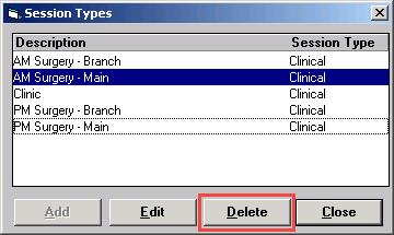 Deleting a Session Type To delete an existing session, from Appointments - Plan - Session Type, highlight the session in Session Types and click Delete.