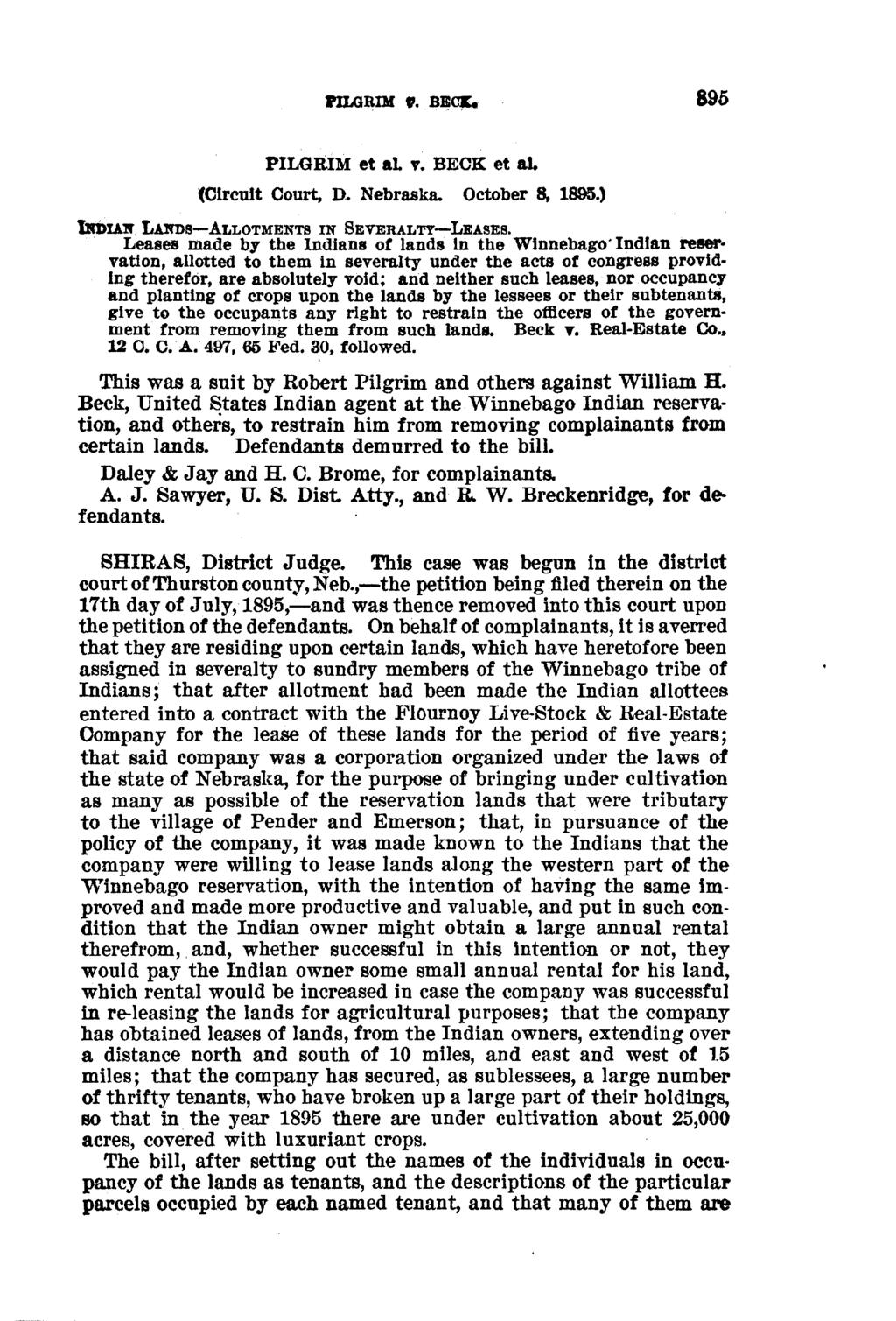 ,. RECL 895 PILGRIM et al v. BECK et al (Circuit Court, D. Nebraska. October 8, 1800.) brdulf LUl'Ds-ALLOTMENTS IN SEVERALTY-LEASES.