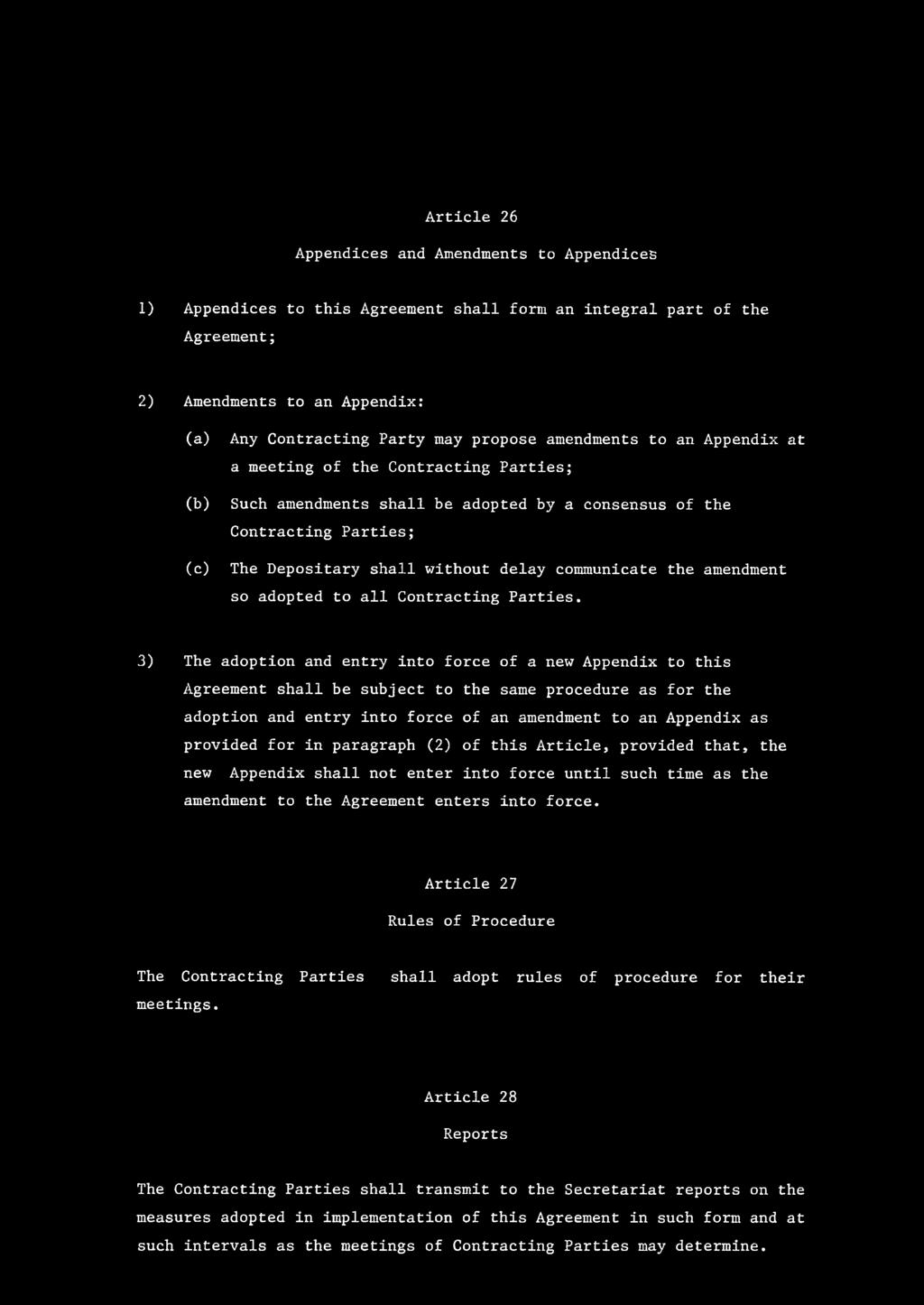 the amendment so adopted to all Contracting Parties.