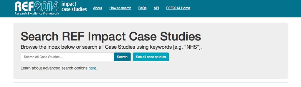 Analysis of REF impact case studies REF is the Research Excellence Framework, the successor to the Research Assessment Exercise (RAE), which has assessed the quality of research in UK universities