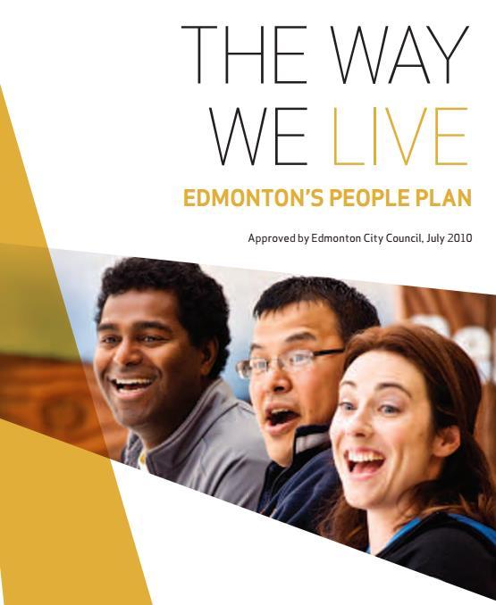 ALIGNMENT WITH STRATEGIC DIRECTION: The Way We Live Goal #1 - Edmonton is a vibrant, connected and engaged welcoming city. Meets objective 1.