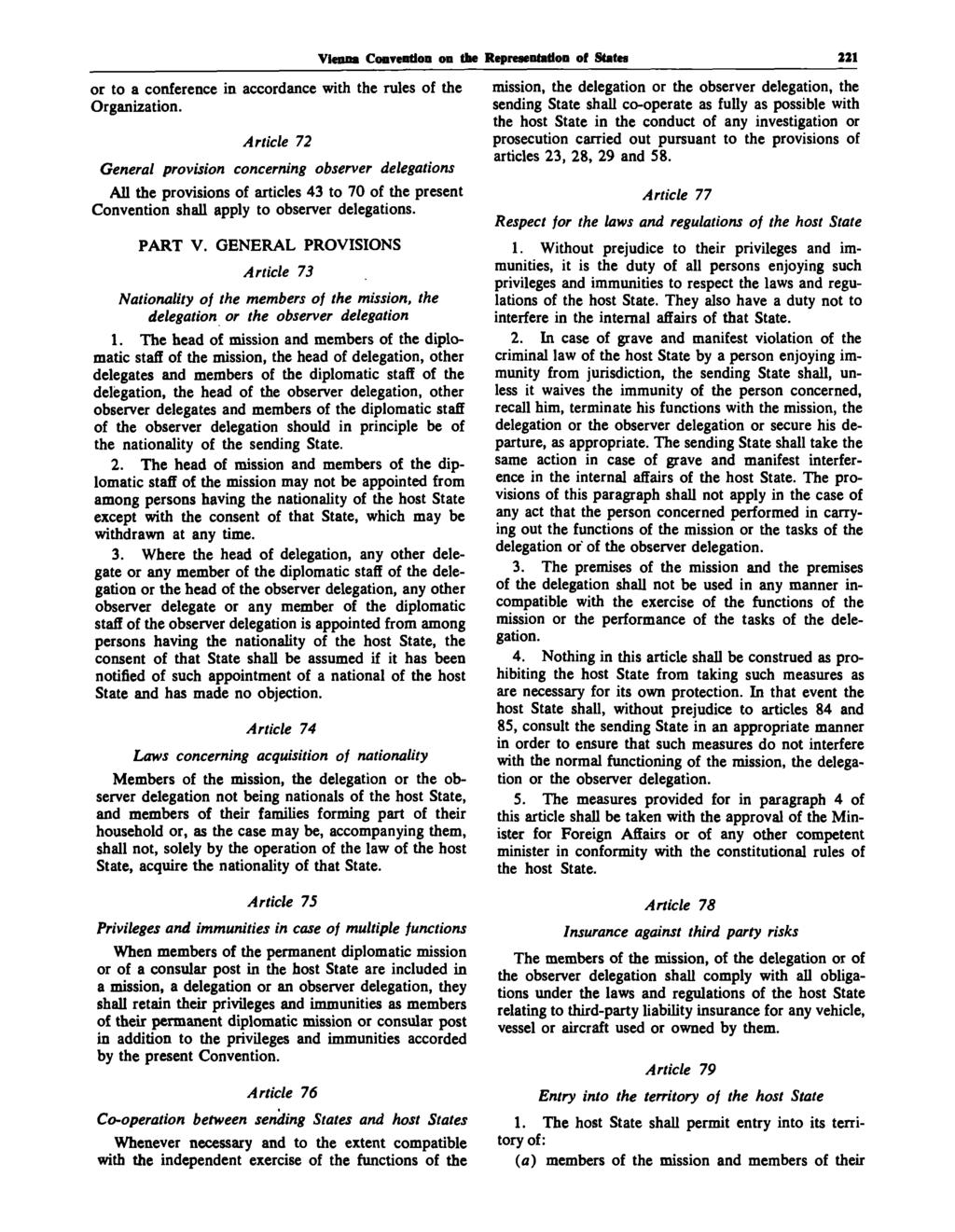 Vienna Convention on the Representation of States 221 or to a conference in accordance with the rules of the Organization.