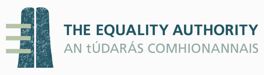Equality Authority Submission to the Department of Education and Skills on the Department s Discussion Paper on a Regulatory Framework for School Enrolment Key points (1) The Equality Authority