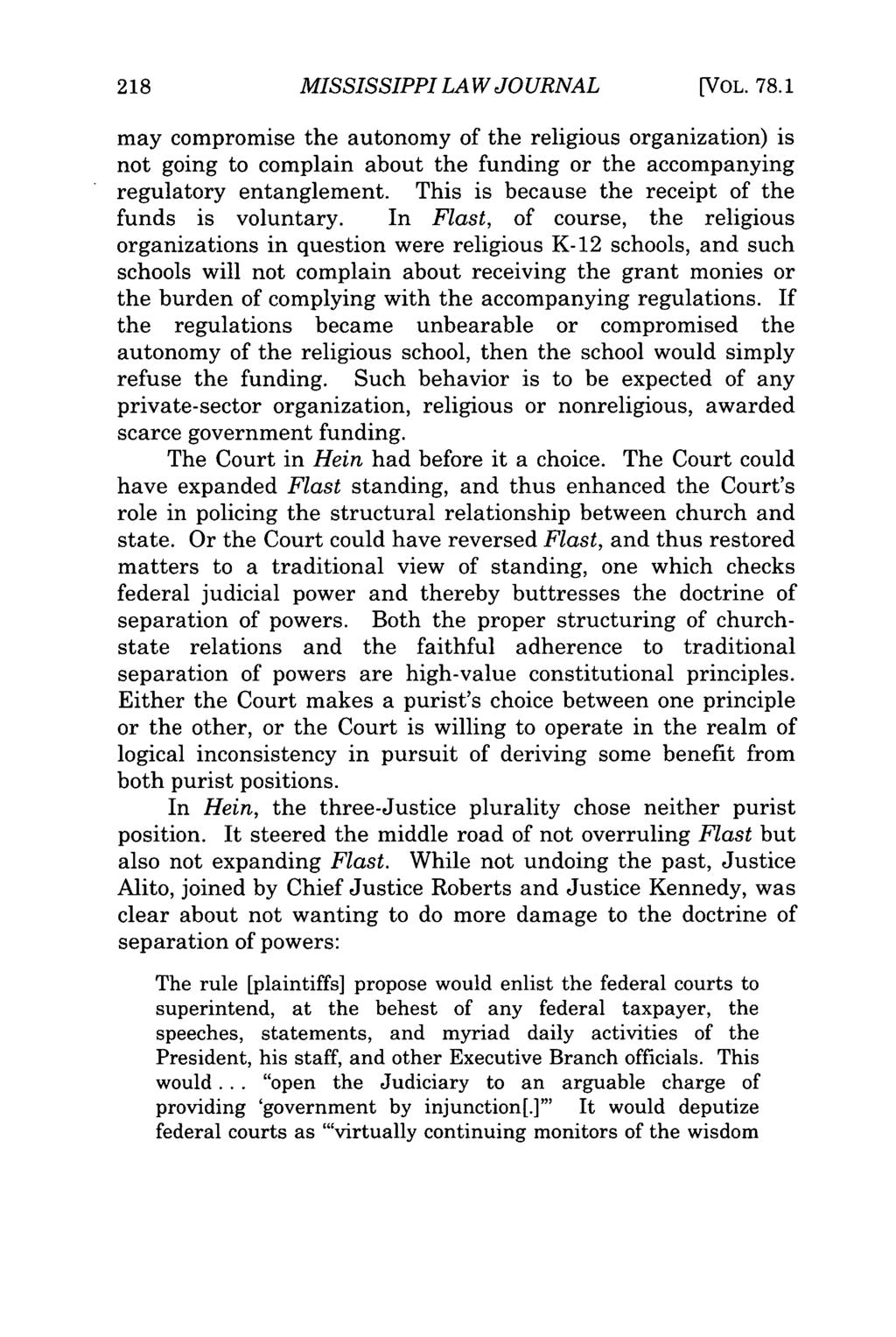 MISSISSIPPI LAW JOURNAL [VOL. 78.1 may compromise the autonomy of the religious organization) is not going to complain about the funding or the accompanying regulatory entanglement.