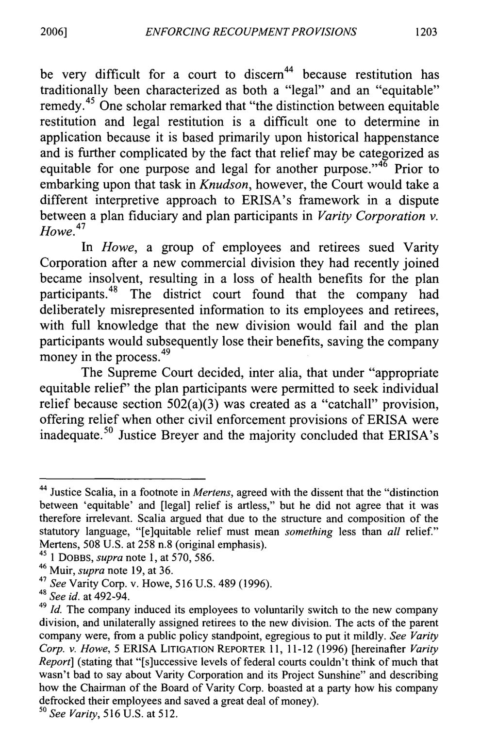 2006] ENFORCING RECOUPMENT PROVISIONS 1203 be very difficult for a court to discern 4 because restitution has traditionally been characterized as both a "legal" and an "equitable" remedy.