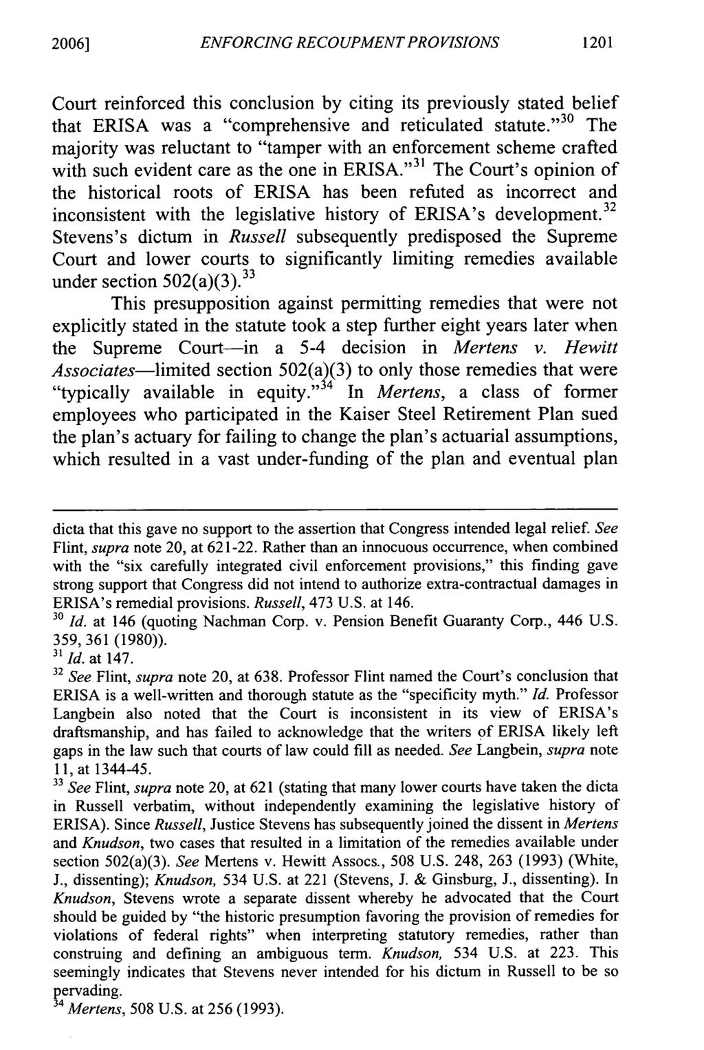 2006] ENFORCING RECOUPMENT PROVISIONS Court reinforced this conclusion by citing its previously stated belief that ERISA was a "comprehensive and reticulated statute.